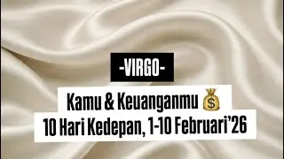 💰VIRGO,  KAMU & KEUANGANMU 10 HARI KEDEPAN, 1-10 FEBRUARI’26 #tarotputrisolo #10harikedepan 