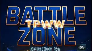 The Pro Wrestling World (TPWW) BATTLE ZONE 24 - The Go Home Show for Club UK 🇬🇧!!!