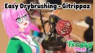 Simple Drybrushing - Gutrippaz