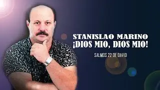 Salmos 22 - Dios mio Dios mio- Marino Stanislao - (Con Letra)