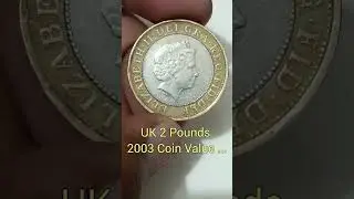 UK 2 Pounds 2003 Coin Value #ytshorts #shorts
