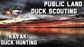 PUBLIC LAND Duck Scouting | Building a BLIND for my KAYAK