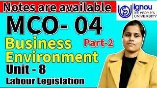 MCO-04 Unit-8  Labour Legislation (Part-2) In hindi & Easy Way. MCO-04 Unit-8 in Hindi & Easy way