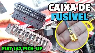 NOVA CAIXA DE RELÉS E FISÍVEIS DA FIAT 147 PICK UP COM MOTOR FIRE | EP.48