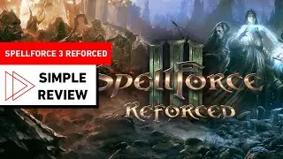 Spellforce3 Reforced Simple Review
