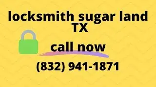 locksmith sugar land tx |  (832) 9411871 | Call now For a reliable locksmith