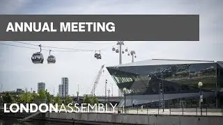 London Assembly Annual Meeting