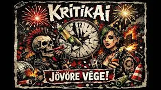 KritikAI - Jövőre Vége! /B.U.É.K./