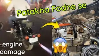 Patakhe maarne se engine hua kharaab | Bullet patakha engine problem & oil leakage