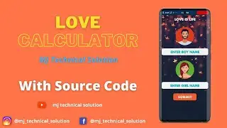 Full Project || LOVE CALACULATOR App in android Studio Using Java (With Source Code)