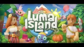 Luma Island (EP.1)
