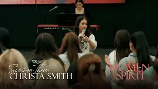 Christa Smith | Women of the Spirit & Fire and Glory Outpouring Night 1884 | Jun 7, 2024