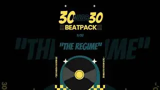 30VOOR30 BEATPACK BY NAMEONTHEBEAT | 9. THE REGIME | LIMITED OFFER