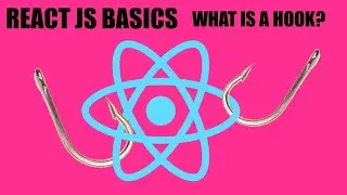 What is a Hook?! | React JS Basics