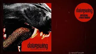 Downswing - In A Daze (Lyric Video)