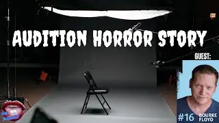 Audition Horror Story: Bourke Floyd