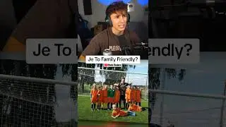 Je To Family Friendly? 🤨