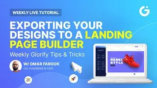 Exporting your Glorify Designs to your Landing Page Builder