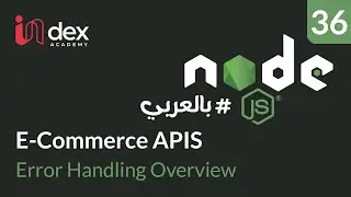 35-NodeJS (بالعربي) : Error Handling Overview - Created By @boghdadyDev