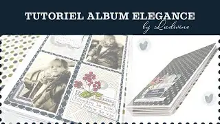 TUTO pour réaliser ce MINI-ALBUM scrapbooking PROJECT LIFE en Élégance par Ludivine, Graffiti Girl