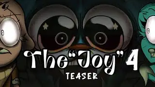 The &ldquo;Joy&rdquo; Part 4 Teaser