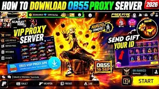 How To Download Proxy Server 💯😱🔥, proxy Server Free Fire Kaise Download Karen, Ob55 Proxy Server ff