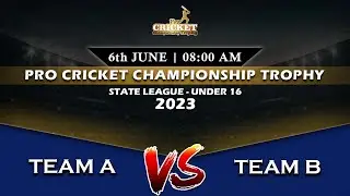🔴LIVE |  TEAM A  vs TEAM B  || STATE  LEAGUE - UNDER - 16