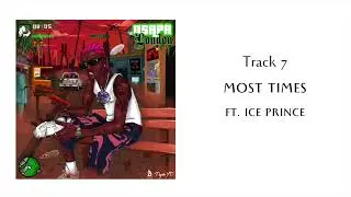 PsychoYP feat. Ice Prince - Most Times (Official Audio)