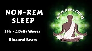 How to Naturally Reset Your Sleep Cycle | Non-REM Sleep (NREM) 3 Hz Delta Waves #MF098