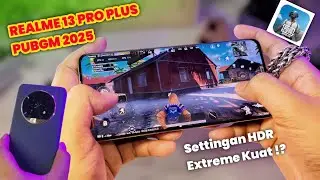 Tes Performa Realme 13 Pro Plus Main PUBG Mobile | HDR Extreme kuat ?
