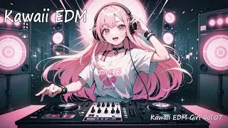 【フリーBGM】Kawaii House Music  Vol.07 【 テンションの上がる / かわいい / 元気の出る 】