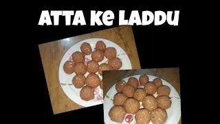 Atta ke laddu #homemade #beginnerrecipes #subscribetomychannel