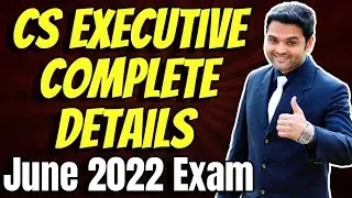 ✅CS Executive Complete Details | ICSI Registration Process 2022 | Cut Off Dates | Fees | Eligibility