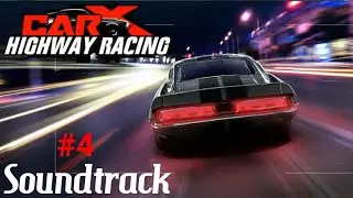 CarX Highway Racing Soundtrack #4