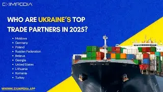 Who Are Ukraine&rsquo;s Top Trade Partners in 2025?
