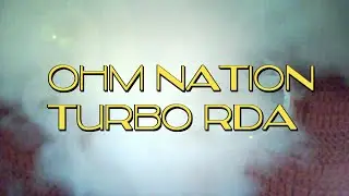Turbo RDA - By Tobeco - Ohm Nation - Don't believe the hype!