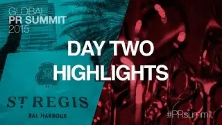 PRSummit: Highlights Day Two & Global SABRE Awards