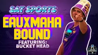 Eauxmaha Bound | SAT Sports Presented by Driving To The Top Productions