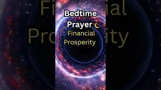 Bedtime Prayer for Prosperity #prayer #Shorts #God #Jesus #Faith #Gratitude