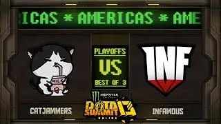 catJAMMERS vs Infamous Game 2 - Monster Energy Dota Summit 13 Online NA/SA: LR1 w/ Zyori & Trent