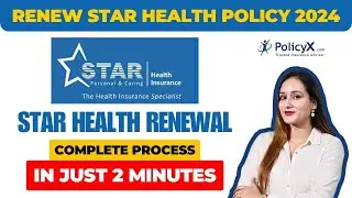 Star Health Insurance Renewal | Star Health insurance Renewal Process | Star Health Policy Renewal