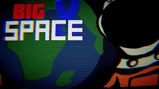 Big Space X|Play now for free!