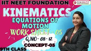 15  EMOTION OF MOTION   CONCEPT 5    QS NO 8 12   WORK SHEET 05