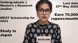 MEXT Scholarship 2022 || Japan government scholarship || Undergraduate  || Master's || Research