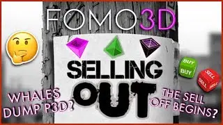 P3D WHALES SELLING OUT❓- FOMO 3D Quick Causes Big P3D Dump 🤔 SELL OUT OR SMART INVESTOR❓ - 现在加入