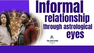 Why Do People Cheat? An Astrological Deep Dive | The Apex Mind Podcast