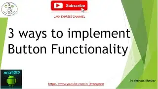 #15.Android Kotlin - 3 Ways to implement Button Functionality