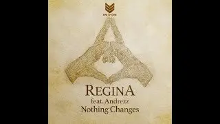 ReginA Feat Andrezz - Nothing Changes - Natty Dub Recordings