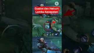 Gusion dan Helcurt Lomba Kecepatan #shorts #mobilelegends #mlbb