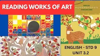 Reading Works Of Art | English | Class 9| Line-by-line explanation | learnenglishwithSR